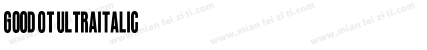 Good OT UltraItalic字体转换